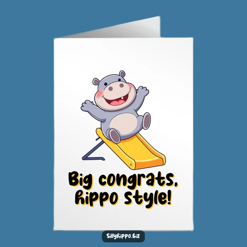 Free Printable Congrats Card: Hippo on Office Slide - Humorous Downloadable Achievement Gift